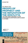Buchcover Proofs of Prophecy and the Refutation of the Isma'iliyya
