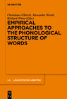 Buchcover Empirical Approaches to the Phonological Structure of Words