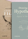 Buchcover [Set Gansterer, Drawing a Hypothesis + Gansterer/Cocker/Greil (Eds.), Choreo-graphic Figures]