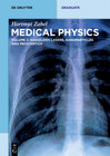 Buchcover Hartmut Zabel: Medical Physics / Radiology, Lasers, Nanoparticles and Prosthetics