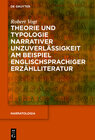 Buchcover Theorie und Typologie narrativer Unzuverlässigkeit am Beispiel englischsprachiger Erzählliteratur