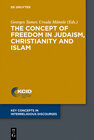 Buchcover The Concept of Freedom in Judaism, Christianity and Islam