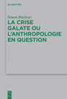 Buchcover La crise galate ou l’anthropologie en question