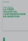 Buchcover La crise galate ou l’anthropologie en question