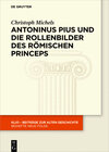 Buchcover Antoninus Pius und die Rollenbilder des römischen Princeps