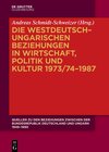 Buchcover Quellen zu den Beziehungen zwischen der Bundesrepublik Deutschland und Ungarn 1949–1990 / Die westdeutsch–ungarischen Be