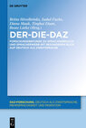 Buchcover Der-Die-DaZ – Forschungsbefunde zu Sprachgebrauch und Spracherwerb von Deutsch als Zweitsprache