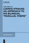 Buchcover Ludwig Strauss: An Approach to His Bilingual “Parallel Poems”
