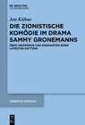 Buchcover Die zionistische Komödie im Drama Sammy Gronemanns