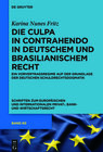 Buchcover Die culpa in contrahendo im deutschen und brasilianischen Recht