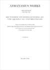 Buchcover Athanasius Alexandrinus: Werke. Dokumente zur Geschichte des Arianischen Streites 318-430 / Die Synoden von Konstantinop