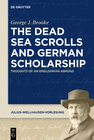 Buchcover The Dead Sea Scrolls and German Scholarship