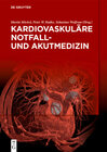 Buchcover Kardiovaskuläre Notfall- und Akutmedizin