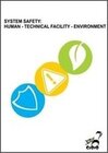Buchcover System Safety: Human - Technical Facility - Environment