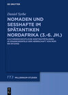 Buchcover Nomaden und Sesshafte im spätantiken Nordafrika (3.–6. Jh.)