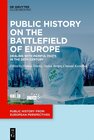 Buchcover Public History on the Battlefields of Europe