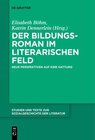 Buchcover Der Bildungsroman im literarischen Feld