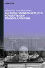 Buchcover Kulturwissenschaftliche Konzepte der Transplantation