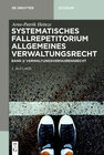 Buchcover Arne-Patrik Heinze: Systematisches Fallrepetitorium Allgemeines Verwaltungsrecht / Verwaltungsverfahrensrecht (VwVfG)