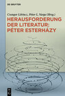 Buchcover Herausforderung der Literatur: Péter Esterházy