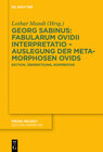 Buchcover Georg Sabinus: Fabularum Ovidii interpretatio – Auslegung der Metamorphosen Ovids