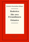 Buchcover Roderico. Die zwo Freundinnen. Oriantes