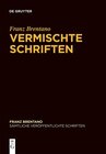 Buchcover Franz Brentano: Sämtliche veröffentlichte Schriften / Vermischte Schriften