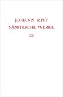 Buchcover Johann Rist: Sämtliche Werke / Verstreute Schriften
