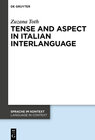 Buchcover Tense and Aspect in Italian Interlanguage