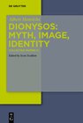 Buchcover Albert Henrichs: Collected Papers / Dionysos: Myth, Image, Identity