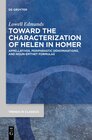 Buchcover Toward the Characterization of Helen in Homer