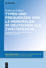 Buchcover Typen und Frequenzen von L2-Merkmalen im Deutschen als Zweitsprache