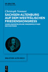Buchcover Sachsen-Altenburg auf dem Westfälischen Friedenskongress