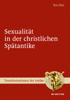 Buchcover Sexualität in der christlichen Spätantike