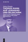 Buchcover Thomas Mann auf Leinwand und Bildschirm
