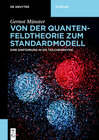 Buchcover Von der Quantenfeldtheorie zum Standardmodell