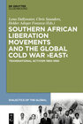 Buchcover Southern African Liberation Movements and the Global Cold War ‘East’