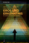 Buchcover Eros und Erkenntnis – 50 Jahre „Ästhetische Theorie“