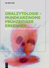 Buchcover Oralzytologie - Mundkarzinome frühzeitiger erkennen