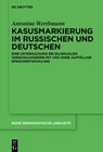 Buchcover Kasusmarkierung im Russischen und Deutschen