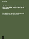 Buchcover Alfred Schlomann: Aus Handel, Industrie und Technik / Briefwechsel über die Anlage eines städtischen Leitungsnetzes für 