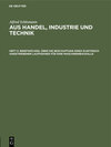 Buchcover Alfred Schlomann: Aus Handel, Industrie und Technik / Briefwechsel über die Beschaffung eines elektrisch angetriebenen L