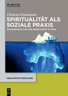 Buchcover Spiritualität als soziale Praxis