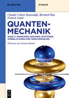 Buchcover Claude Cohen-Tannoudji; Bernard Diu; Franck Laloë: Quantenmechanik / Fermionen, Bosonen, Photonen, Korrelationen und Ver
