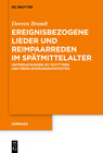 Buchcover Ereignisbezogene Lieder und Reimpaarreden im Spätmittelalter