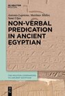 Buchcover Non-Verbal Predication in Ancient Egyptian