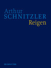 Buchcover Arthur Schnitzler: Werke in historisch-kritischen Ausgaben / Reigen