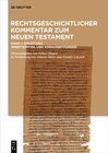 Buchcover Rechtsgeschichtlicher Kommentar zum Neuen Testament / Einleitung. Arbeitsmittel und Voraussetzungen