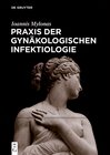 Buchcover Praxis der Gynäkologischen Infektiologie
