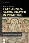 Buchcover Late Anglo-Saxon Prayer in Practice